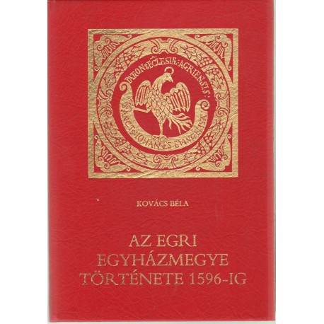 Az egri egyházmegye története 1596-ig