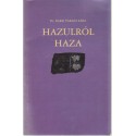 Hazulról haza