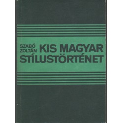 Kis magyar stílustörténet