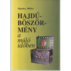Hajdúböszörmény a múló időben