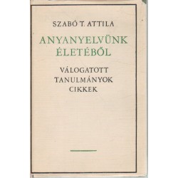 Anyanyelvünk életéből