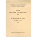 Angol filológiai tanulmányok XII. - Hungarian studies in English XII.