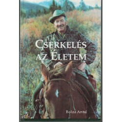 Cserkelés az életem