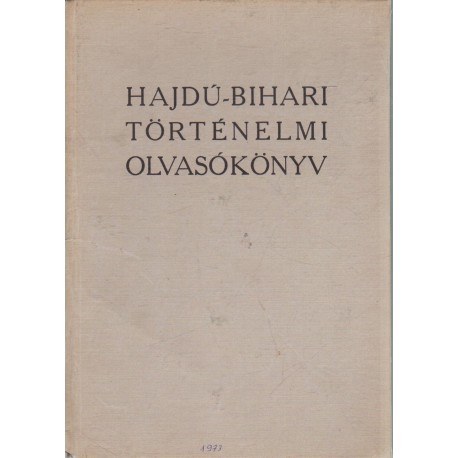 Hajdú-bihari történelmi olvasókönyv