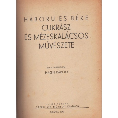 Cukrász és mézeskaácsos művészete (Háború és béke)