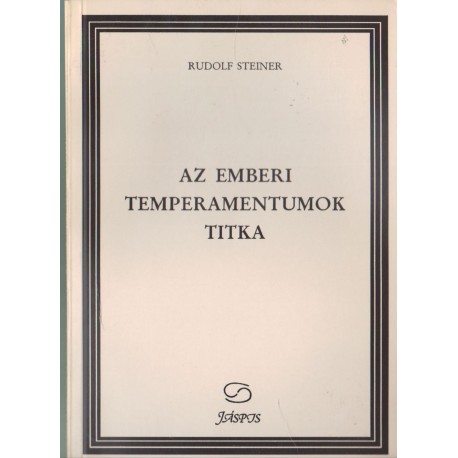 Az emberi temperamentumok titka