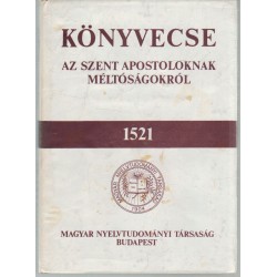 Könyvecske az szent apostoloknak méltóságokról (reprint)