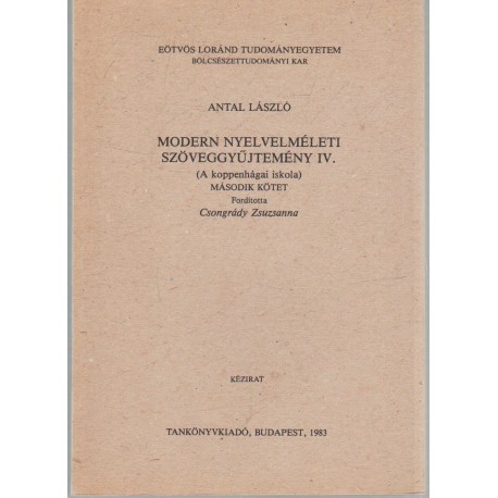 Modern nyelvelméleti szöveggyűjtemény IV. (A koppenhágai iskola) második kötet