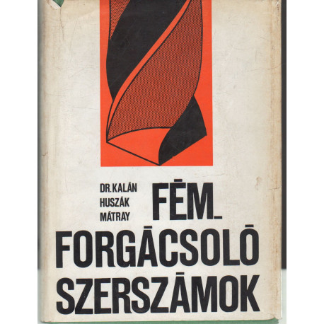 Fémforgácsoló szerszámok