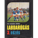 Labdarúgás 3. kötet - A labdarúgók edzése