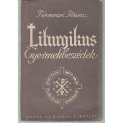 Liturgikus gyermekszentbeszédek