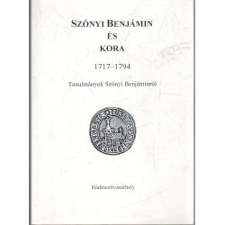 Szőnyi Benjámin és kora 1717-1794
